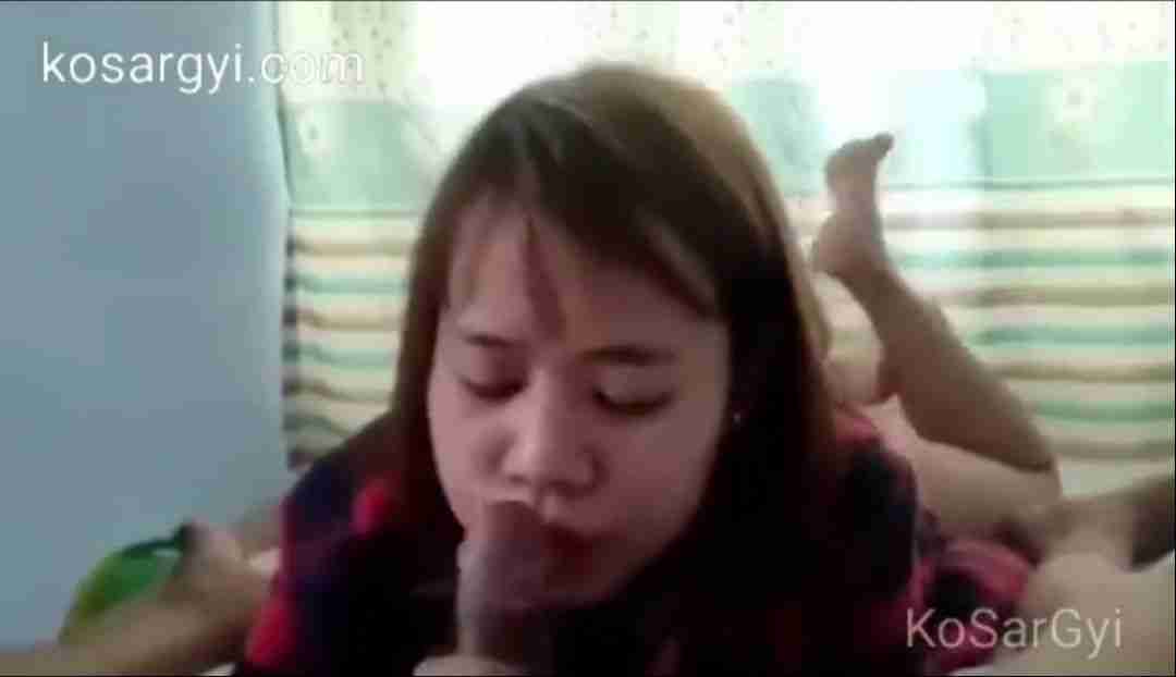Bj တစ်ပေါက် နတ်ပြည်ရောက် – Myanmar Teen Girl Gives Blowjob Good Skills